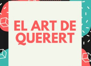 El ArT de QuererT: Curso de Dinamización Juvenil