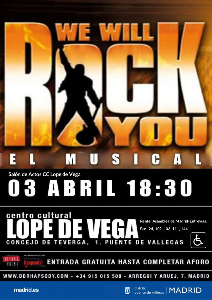 We will rock you musical Vallecas Lope de Vega